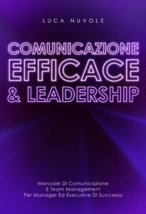 Copertina Libro di Luca Nuvole su Leadership e Comunicazione