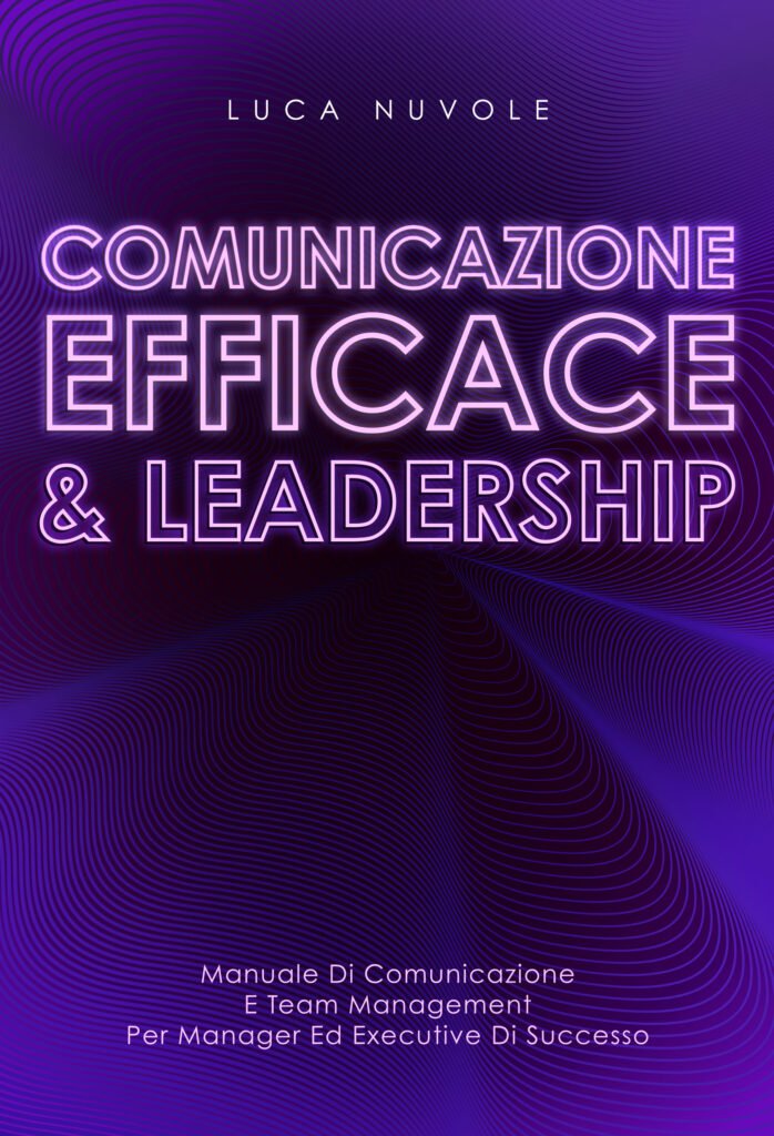 Copertina Libro di Luca Nuvole su Leadership e Comunicazione