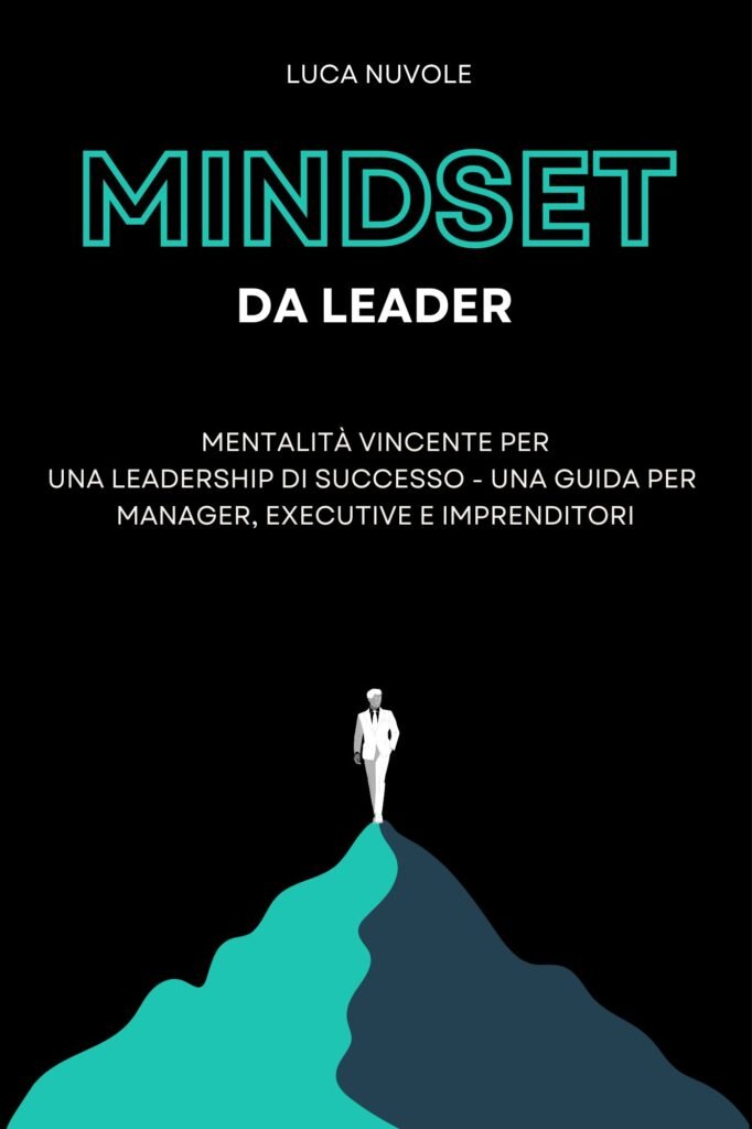 Copertina Libro di Luca Nuvole su Mindset da Leader